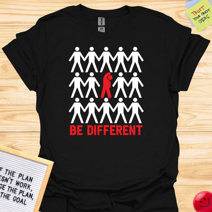 Be Different T-Shirt