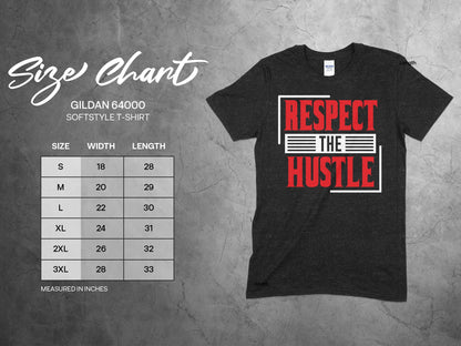 Respect The Hustle Motivational T-Shirt