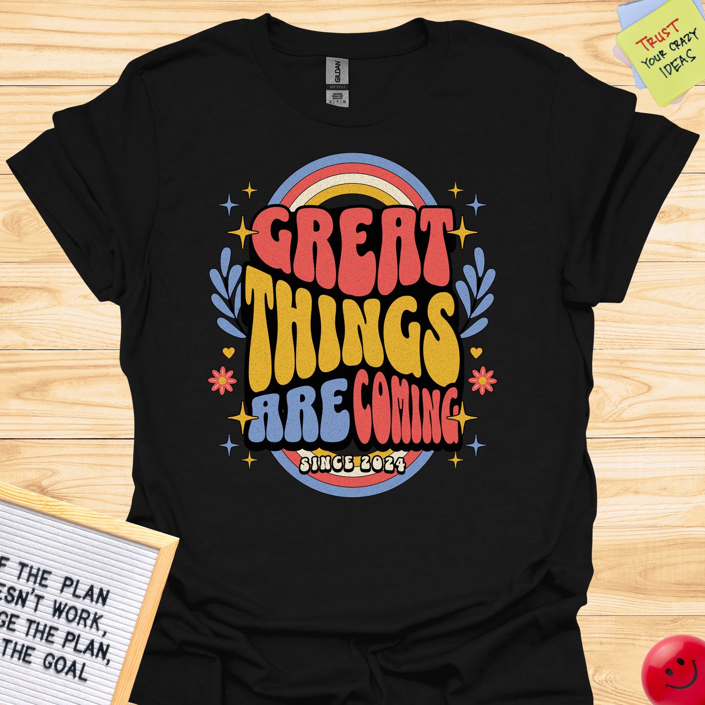 Inspiring Retro Style Great Things Are Coming T-Shirts