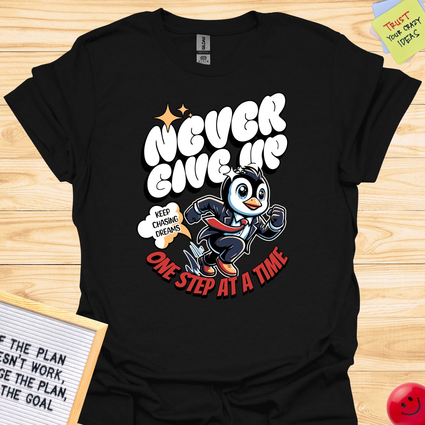 Motivational Penguin Design Never Give Up T-Shirts