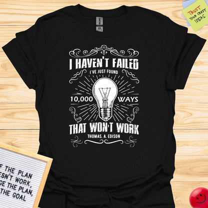 Inspirational Thomas Edison Quote T-Shirt