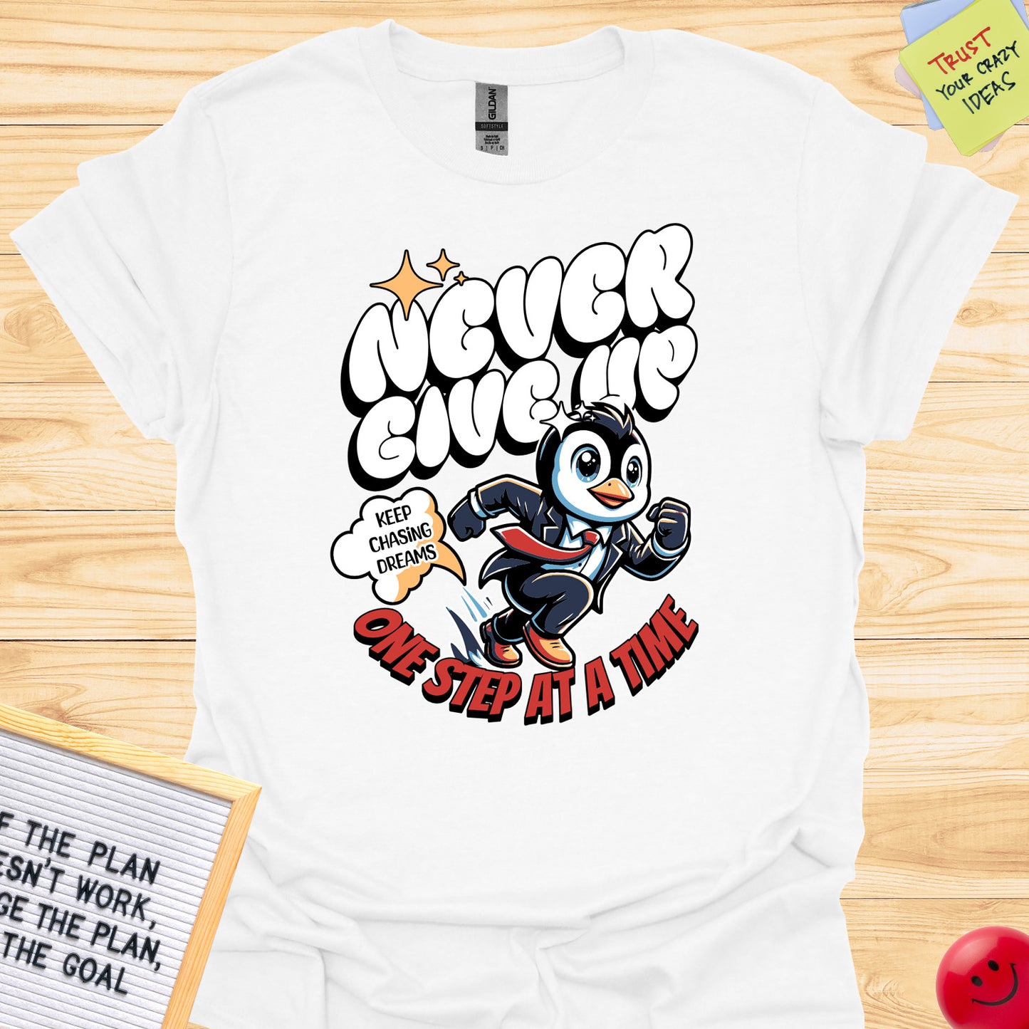 Motivational Penguin Design Never Give Up T-Shirts