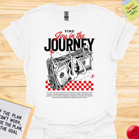 Inspirational Find Joy in the Journey Graphic T-Shirts